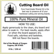 Cutting Board Oil - 100% Pure Food Grade Mineral Oil