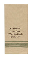 A Fisherman Lives Here Dishtowel